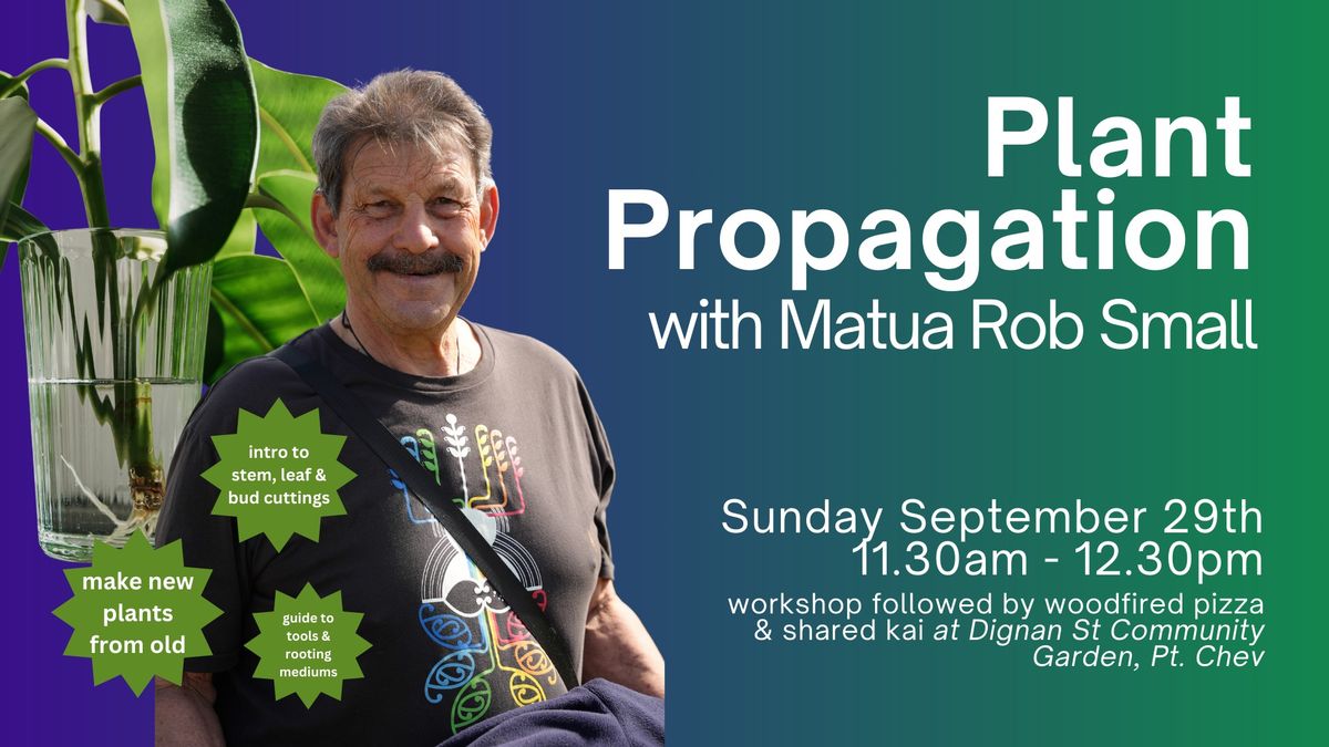 Plant Propagation with Matua Rob Small