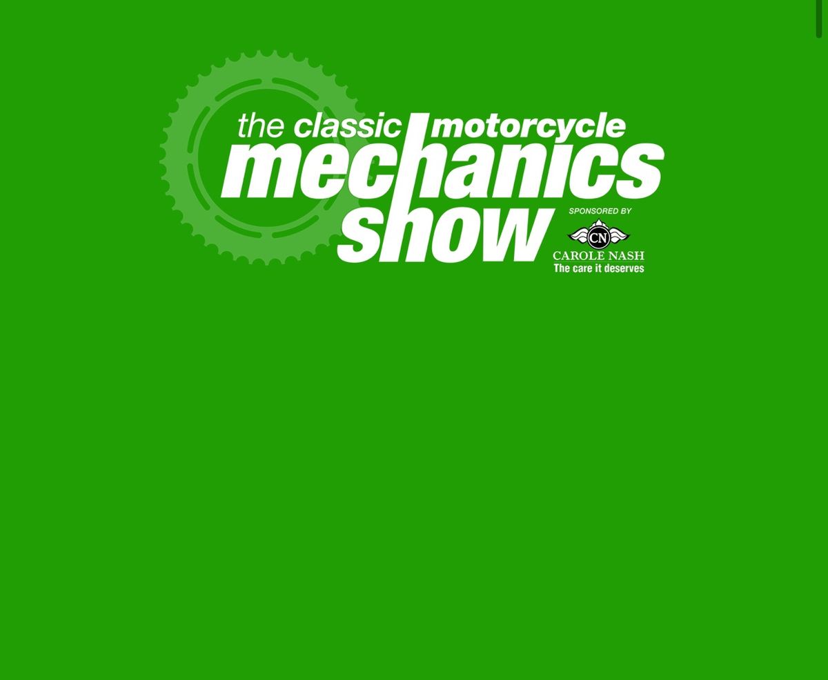 Classic motorcycle mechanics show- Stafford 12th and 13th October 2024.