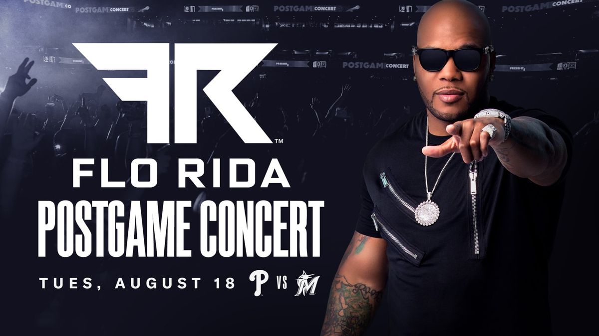 Philadelphia Phillies vs. Miami Marlins (Post Game Concert by Flo Rida)