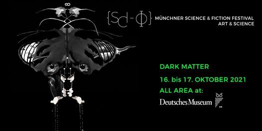 M\u00fcnchner Science & Fiction Festival \u2013 DARK MATTER