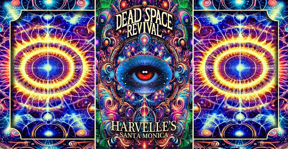 Dead Space Revival @ Harvelle's Santa Monica