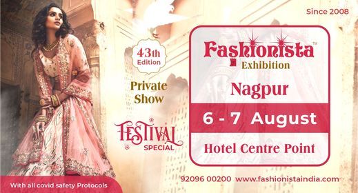 Fashionista Fashion & Lifestyle Exhibition - Nagpur (Rakhi Special)