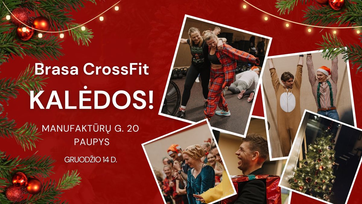 Brasa CrossFit Kal\u0117dos'24!