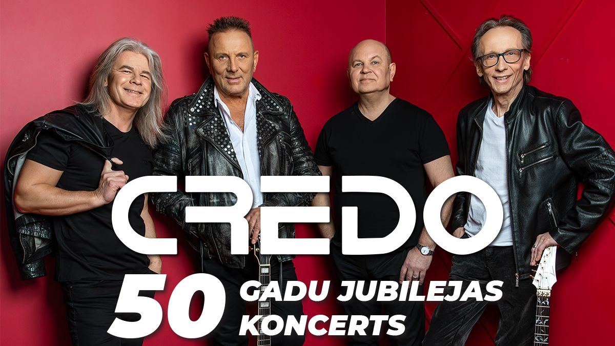 CREDO 50 gadu jubilejas koncerts | VEF kult\u016bras pil\u012b