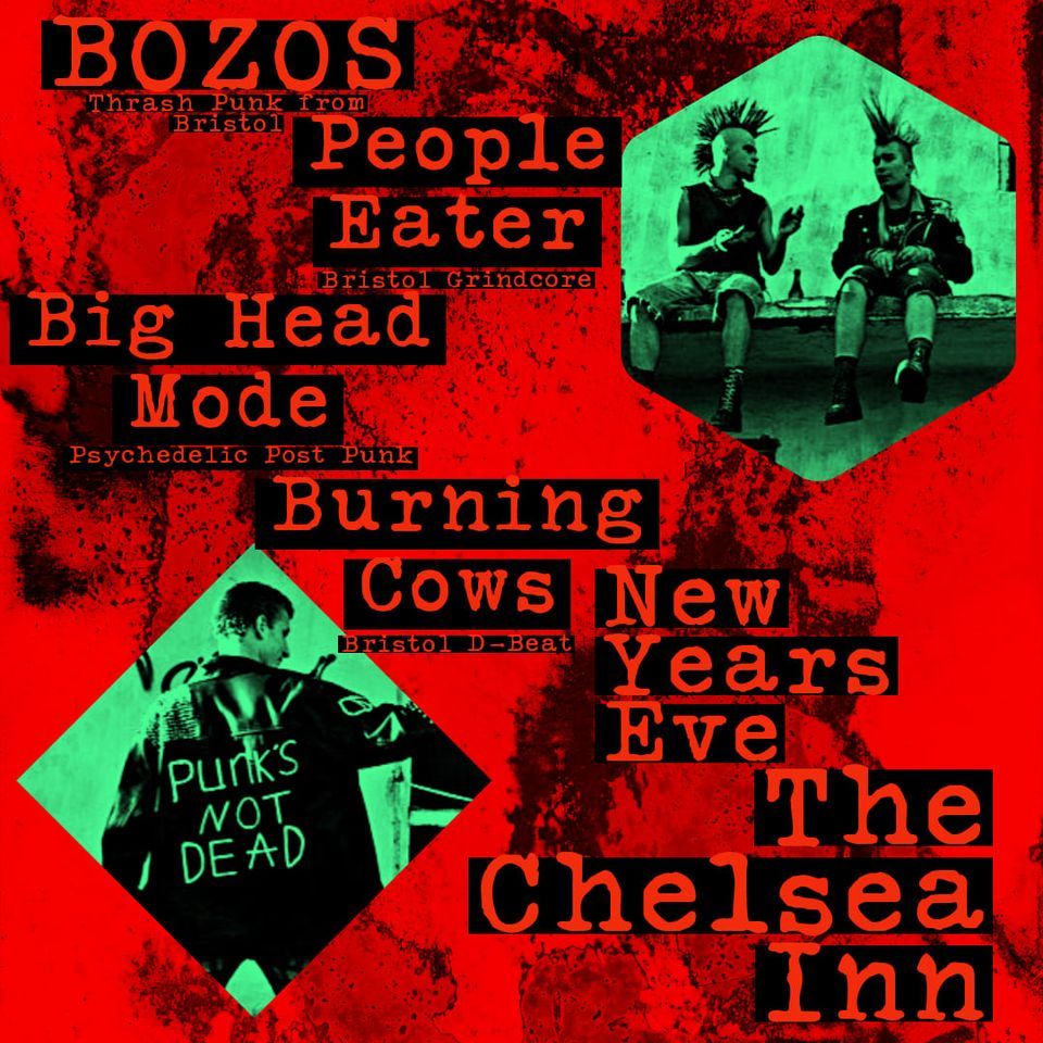 NYE at The Chelsea Inn! BOZOS \/\/ People Eater \/\/ Big Head Mode \/\/ Burning Cows