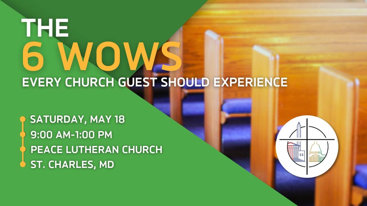 The 6 Wows Every Church Guest Should Experience