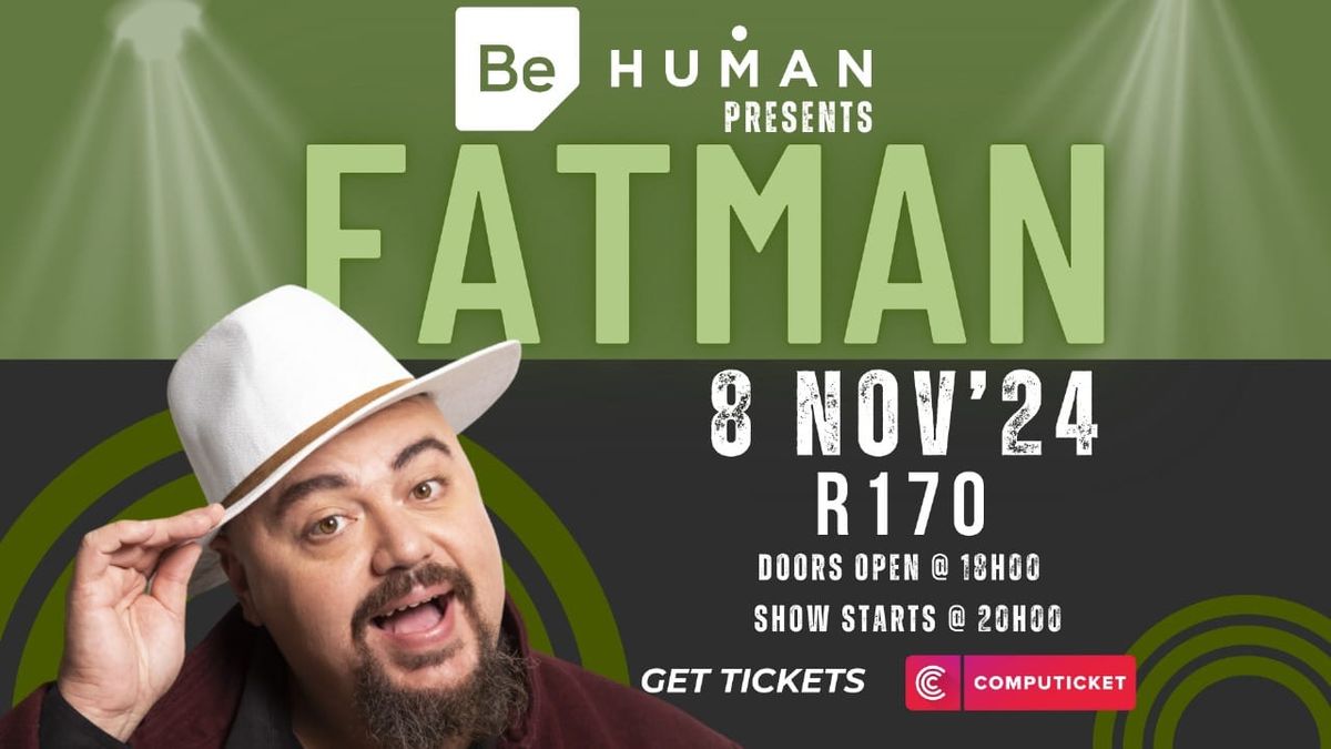 Fatman live @ Be Human