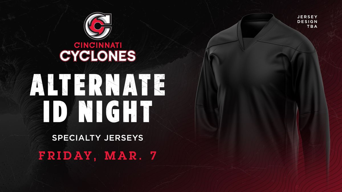 Cincinnati Cyclones V Thunder | Alternate Identity Night