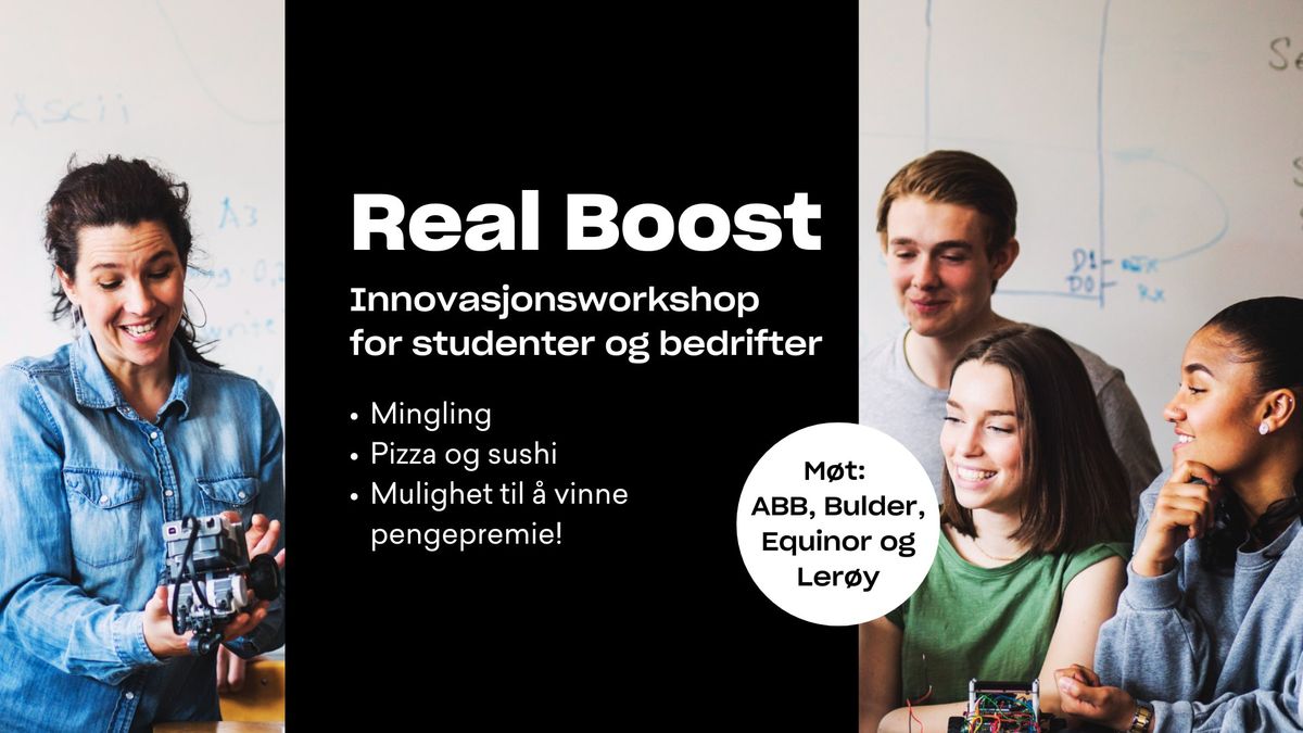 Real Boost - Innovasjonsworkshop for studenter og bedrifter