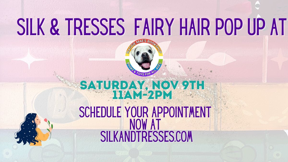 Fairy Hair Pop Up with Silk & Tresses