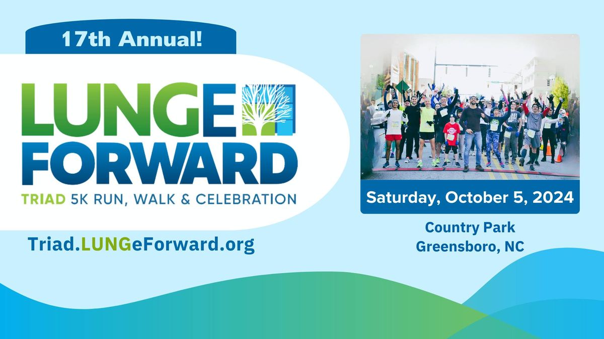 Triad LUNGe Forward 5K Run, Walk & Celebration