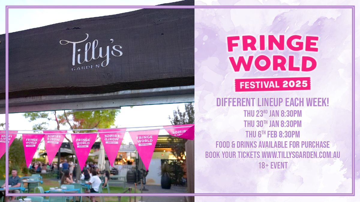 Fringe World at Tilly's Garden 