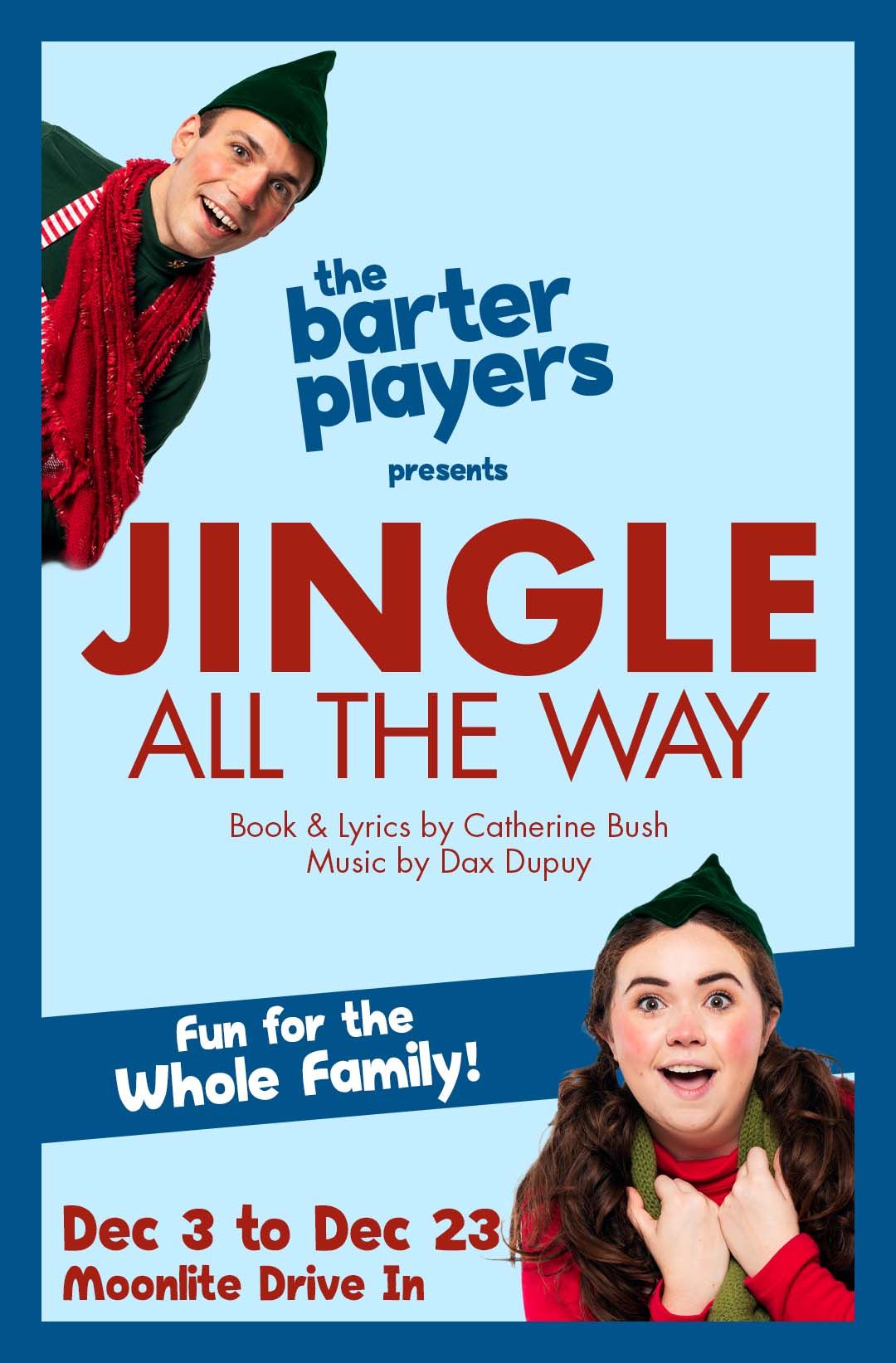 Jingle All The Way at Barter Theatre - Gilliam Stage