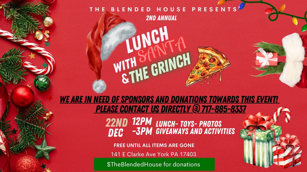 Lunch With Santa & The Grinch - 2nd annual ! 