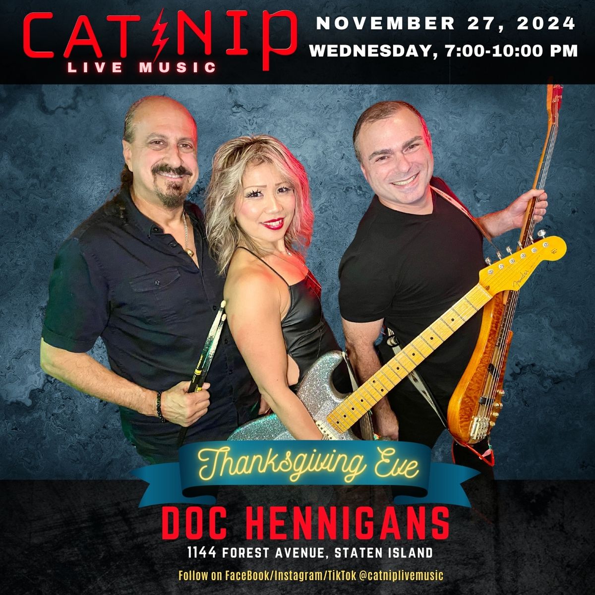 CAT NIP BAND: Thanksgiving Eve at Doc Hennigans, SI