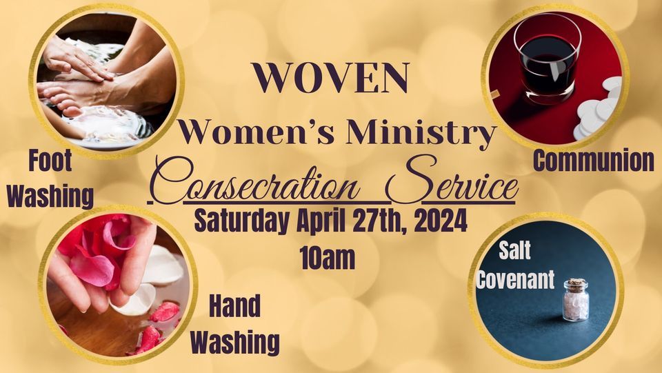 WOVEN Women\u2019s Ministry Consecration Service 