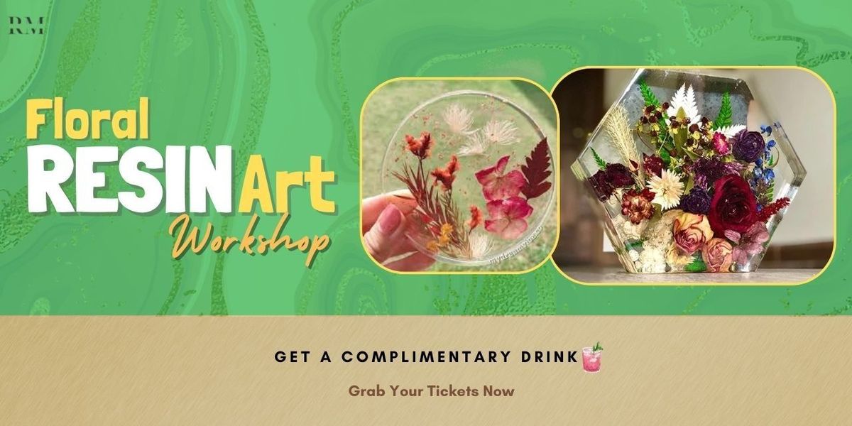 Floral Resin Art workshop at House of Gourmet