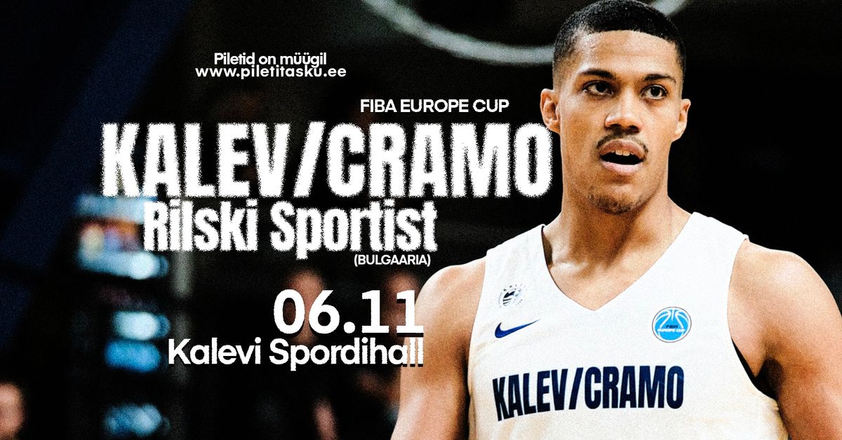 Kalev\/Cramo vs Rilski Sportist (BUL)