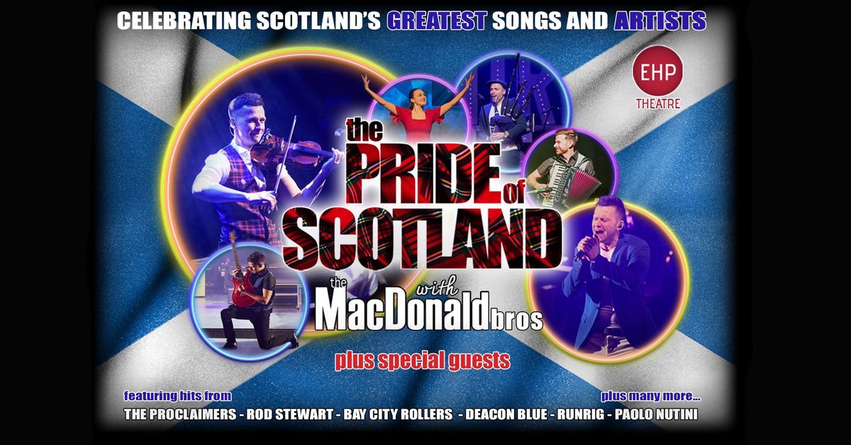 The MacDonald Brothers - The Pride of Scotland Tour