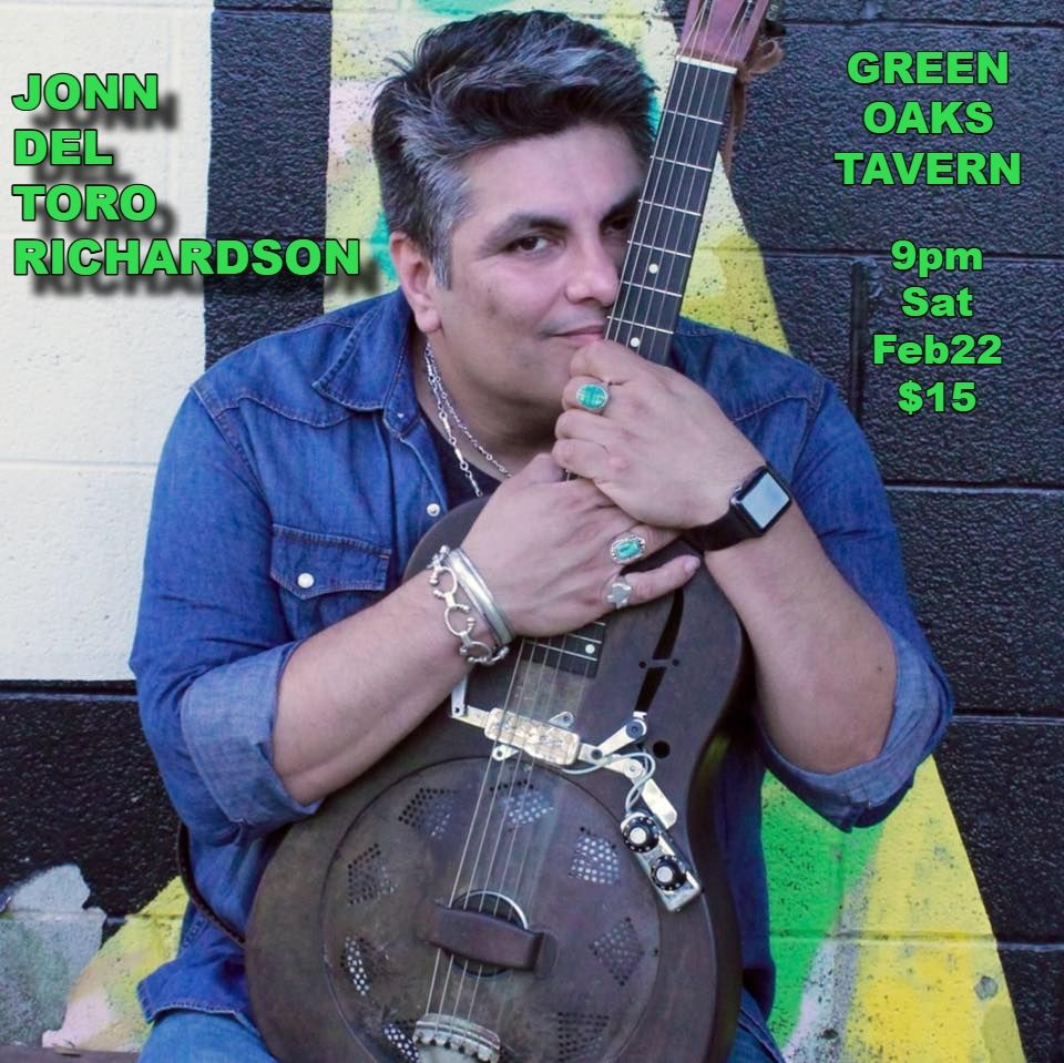 Jonn Del Toro Richardson at Green Oaks Tavern