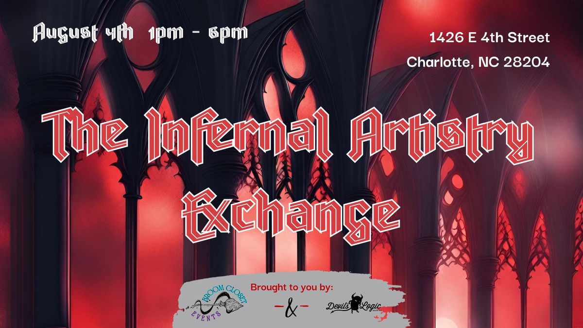The Infernal Artistry Exchange August
