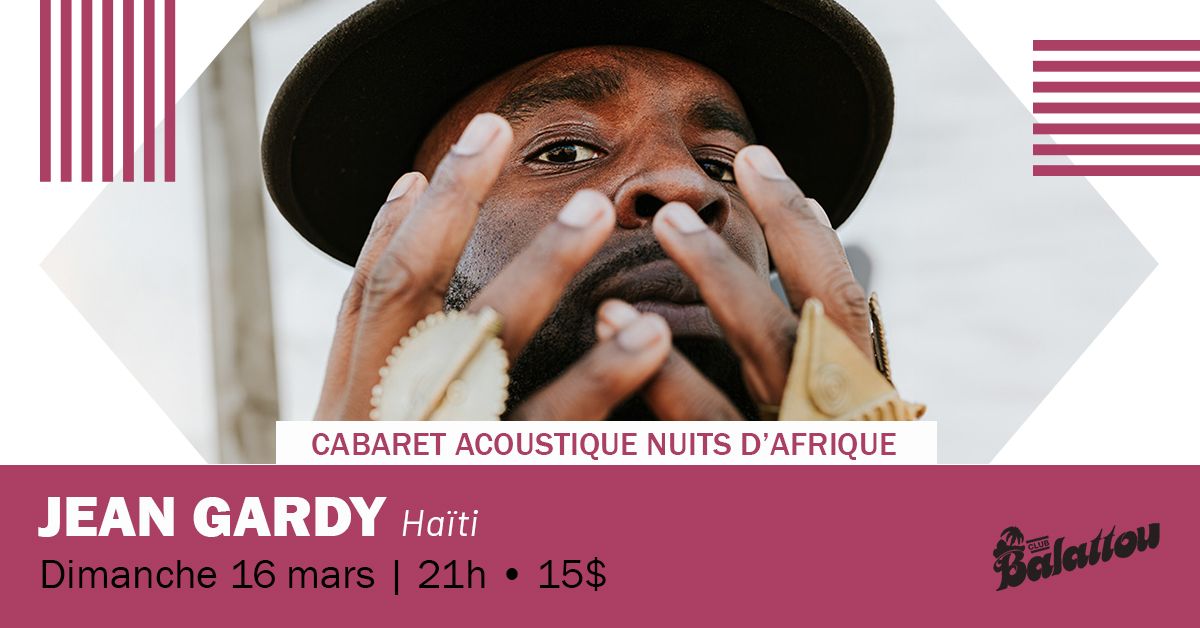 JEAN GARDY | Cabaret Acoustique Nuits d'Afrique