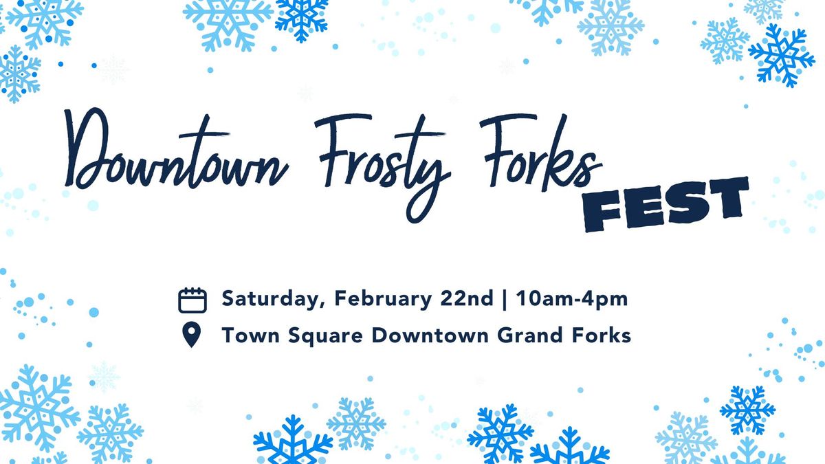 Downtown Frosty Forks Fest