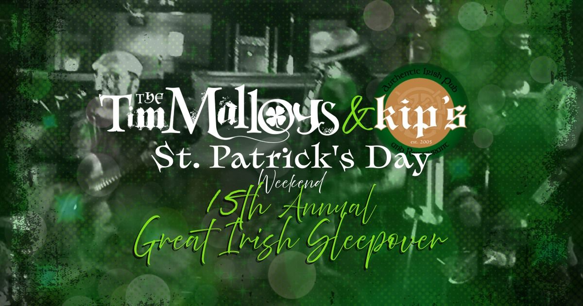 St. Patrick's Weekend with the Tim Malloys!