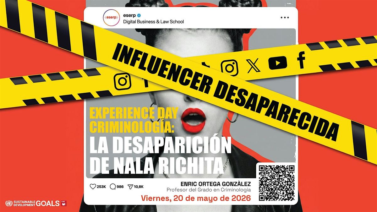 Experience Day Criminolog\u00eda: La desaparici\u00f3n de Nala Richita  BCN. 20.05.26