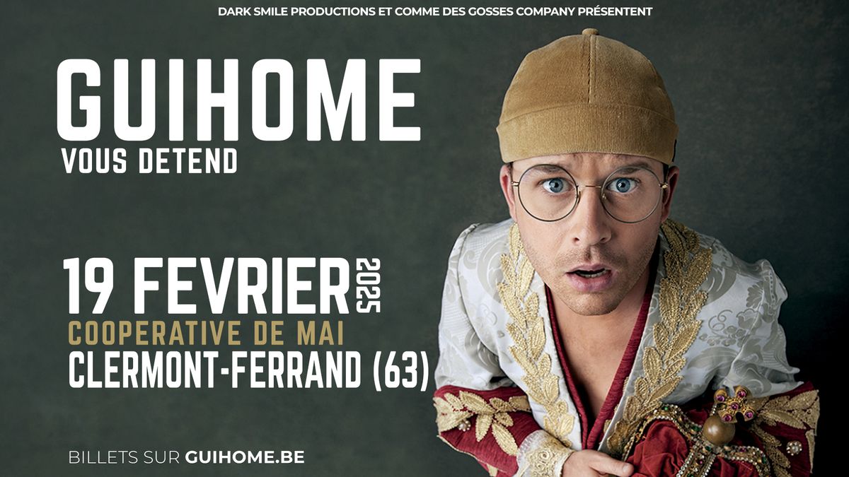 Guihome vous d\u00e9tend \u00e0 CLERMONT-FERRAND (63)