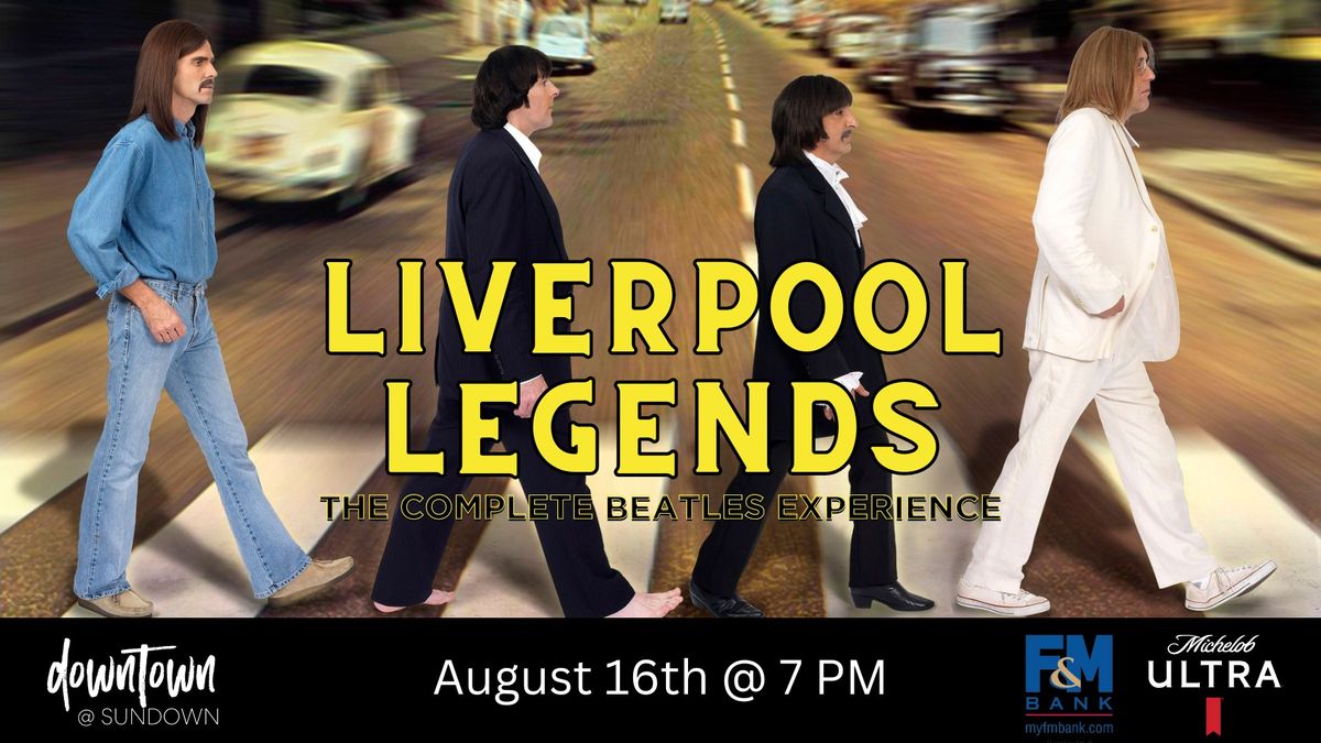 Liverpool Legends | Downtown @ Sundown