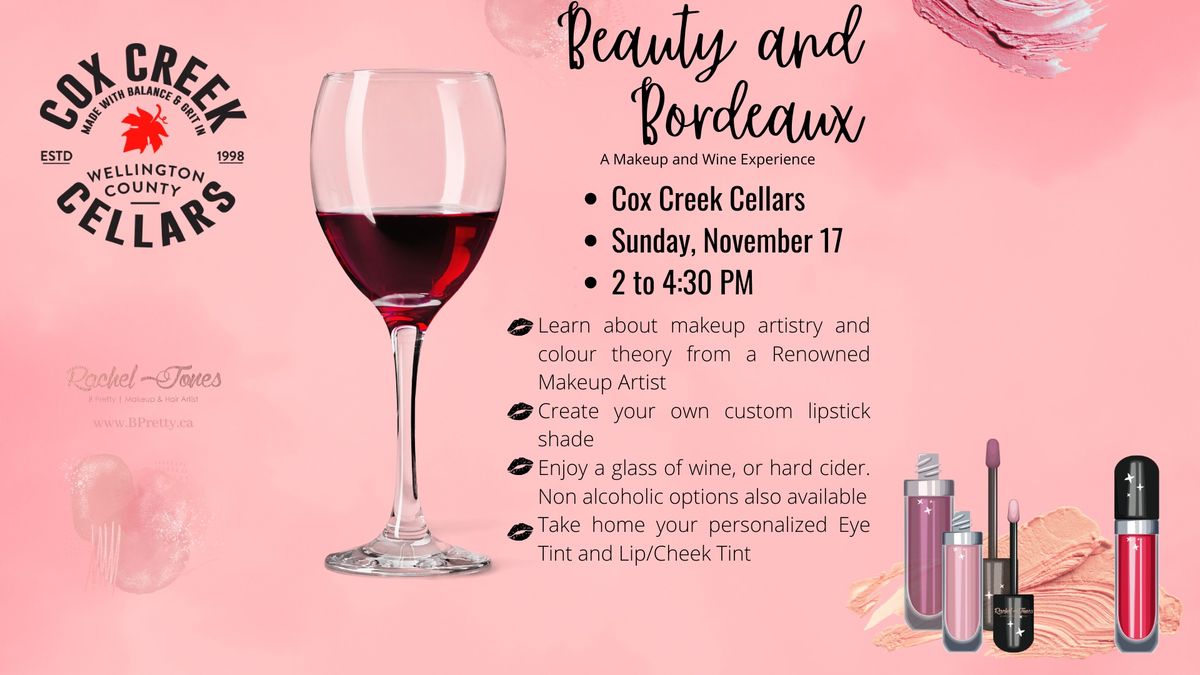 Beauty & Bordeaux: A Make Up & Wine Experience