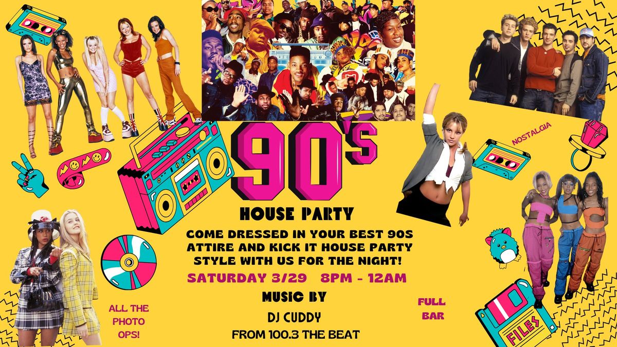 90's House Party!