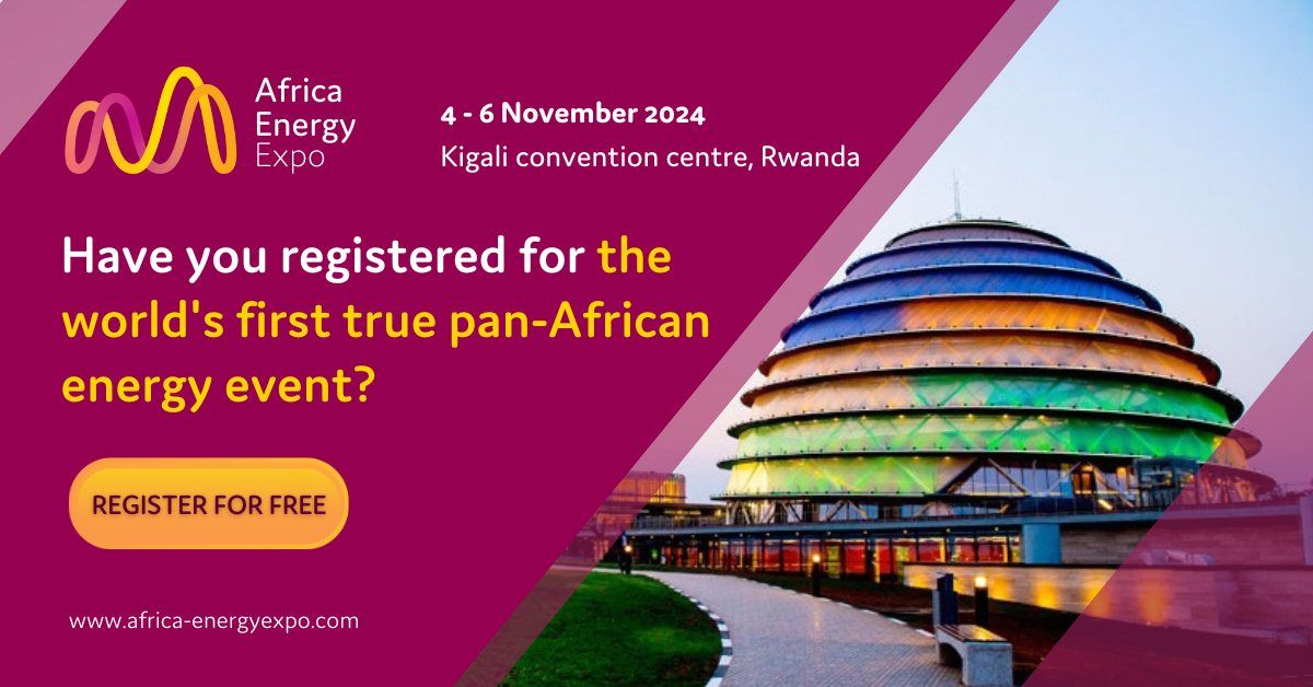 Africa Energy Expo 2024, Kigali Convention Centre, 4 November to 6 November