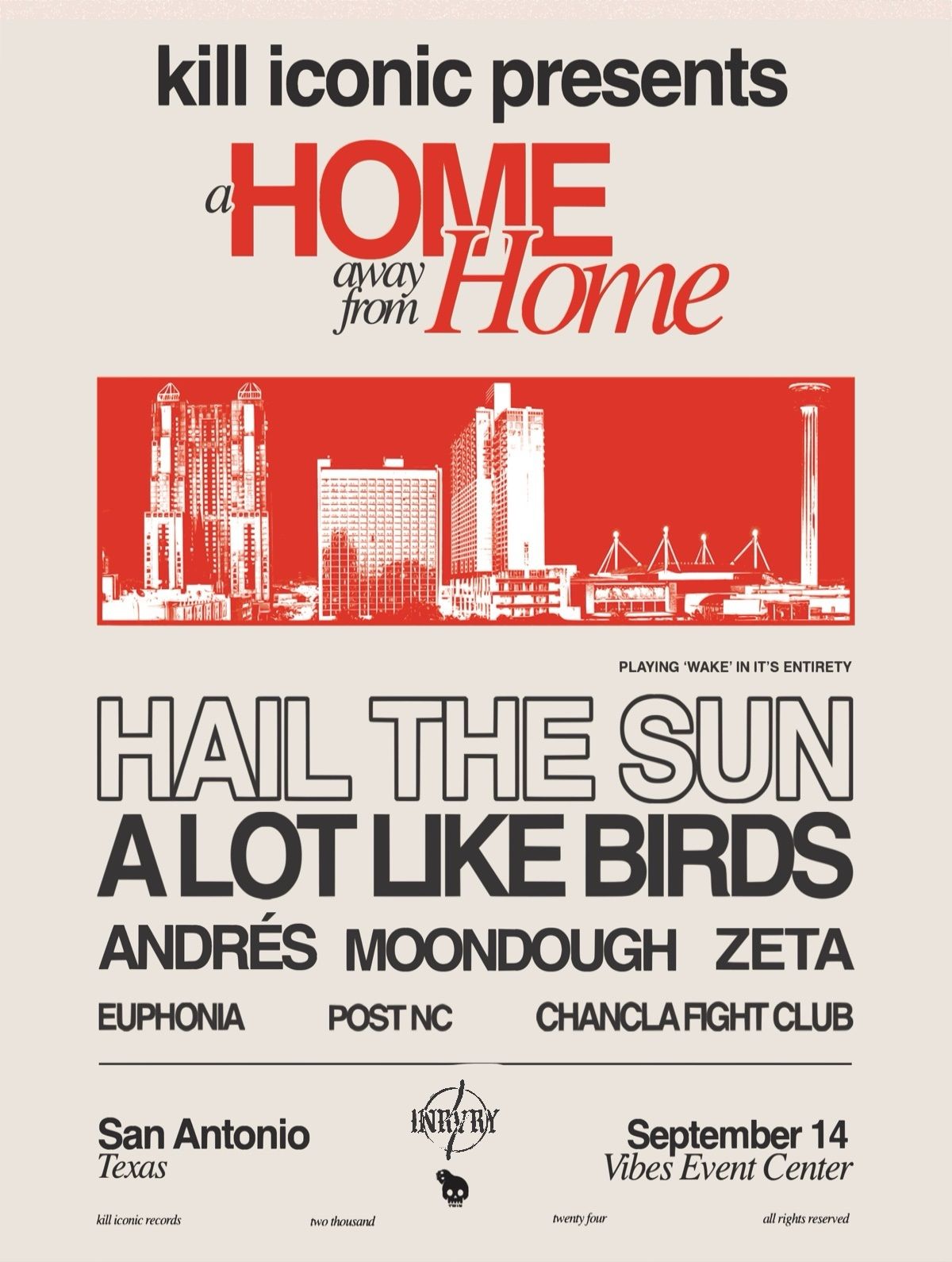 K*ll Iconic: A Home Away From Home w\/ Hail the Sun