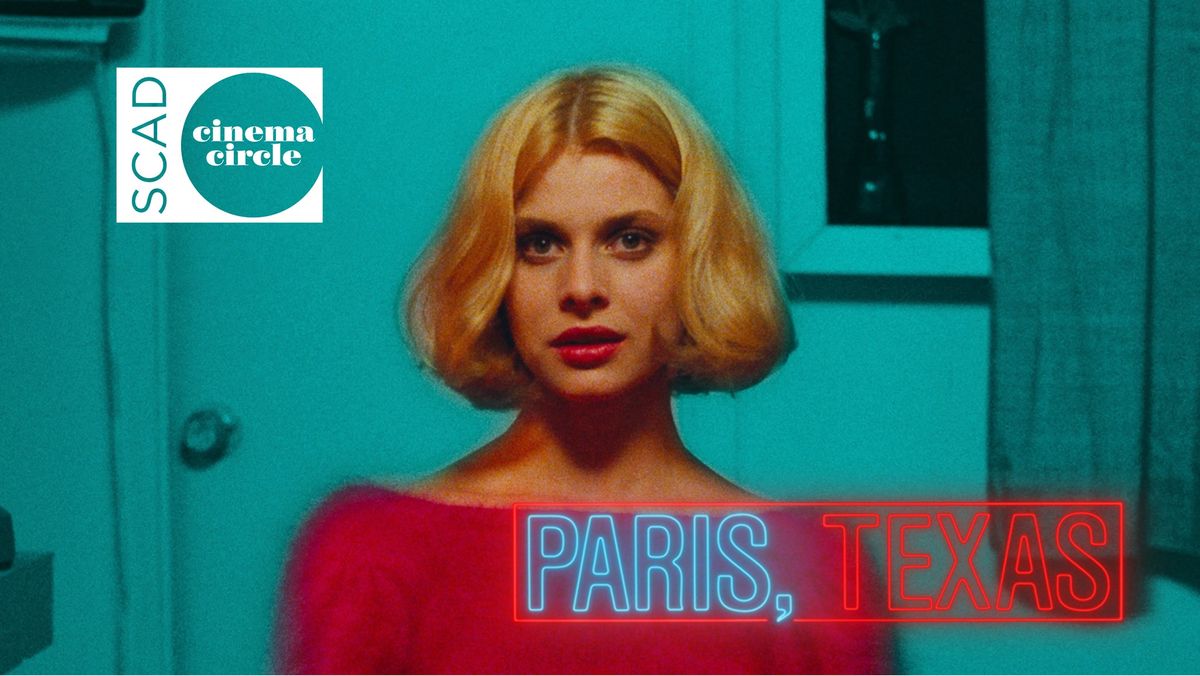 SCAD Cinema Circle: 'Paris, Texas' 