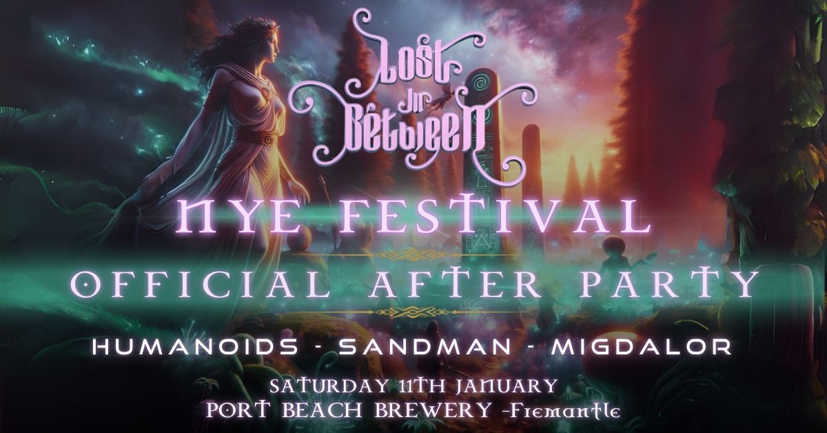 LOST IN BETWEEN FESTIVAL - OFFICIAL AFTER PARTY 