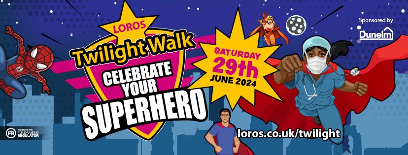 LOROS Twilight Walk: Celebrate your Superhero