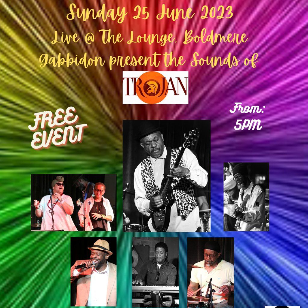 Gabbidon present The Sounds of Trojan @ The Lounge Boldmere