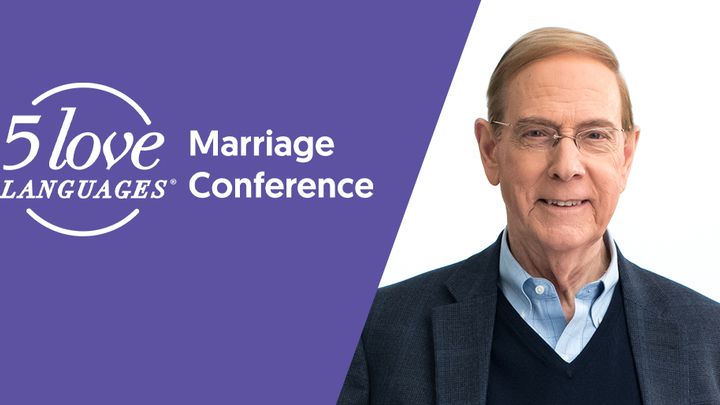 Five Love Languages Marriage Conference with Dr. Gary Chapman