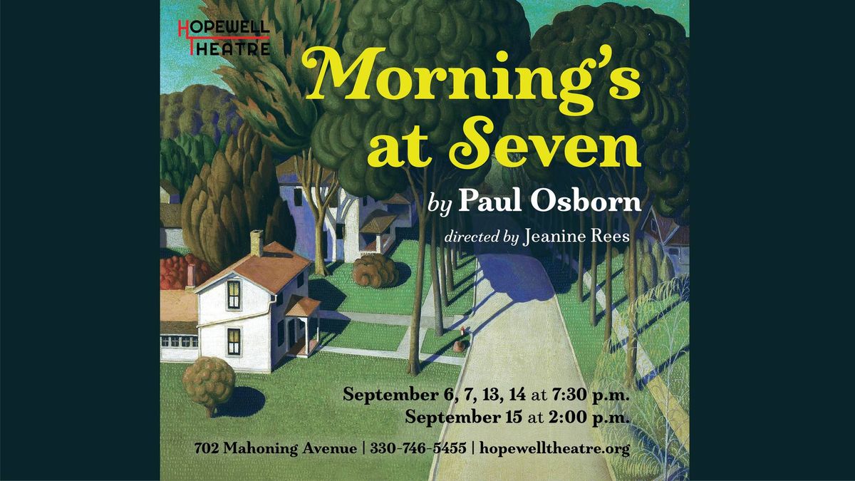 AUDITIONS: "Morning's at Seven"