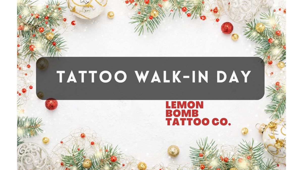 Tattoo Walk-In Day