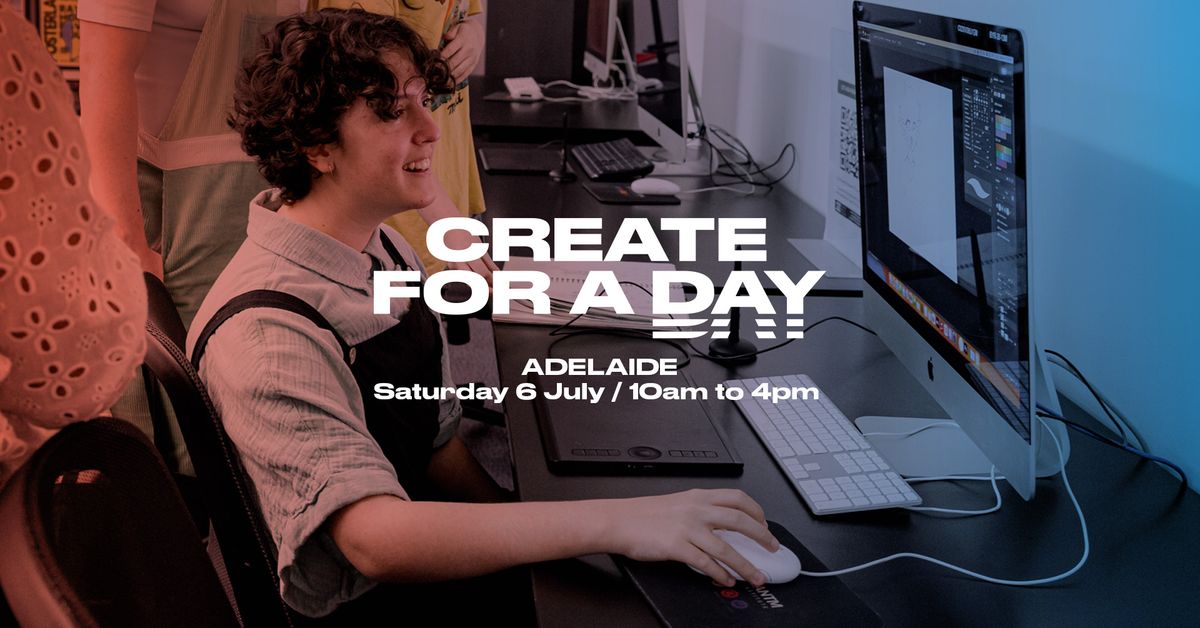 SAE Create for a Day Workshops | Adelaide