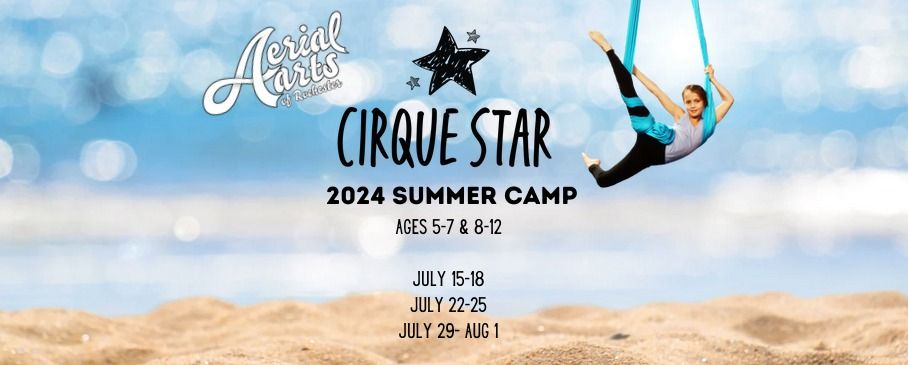 Cirque Stars Introductory Summer Camp