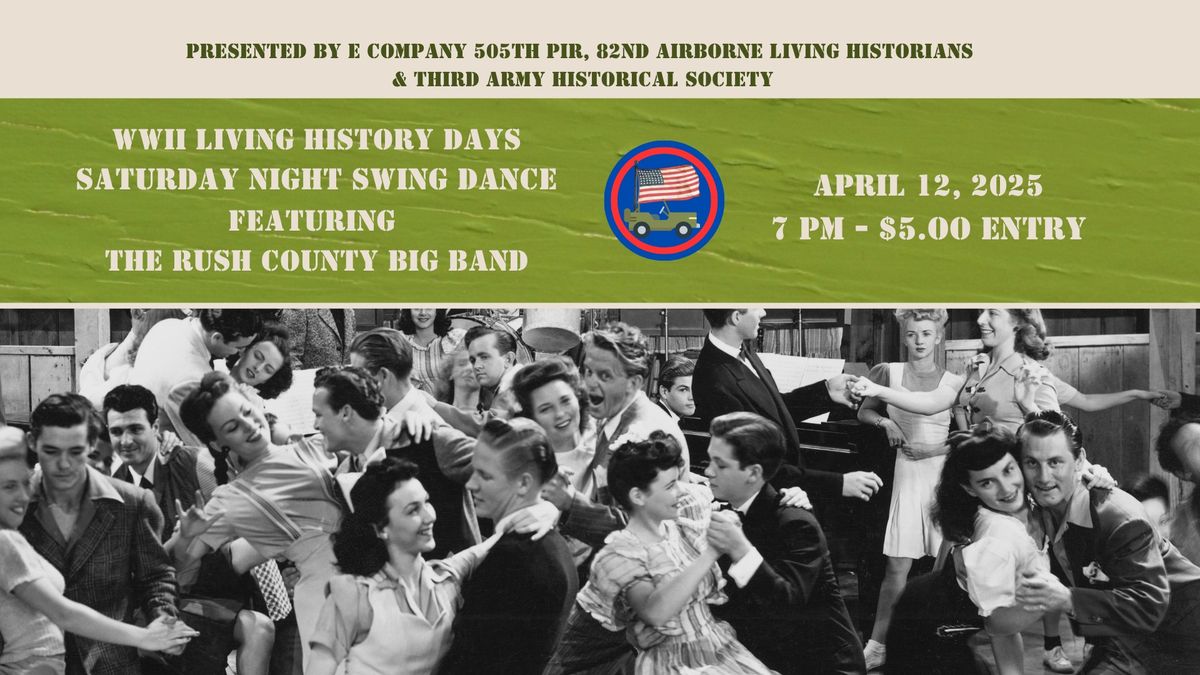 1940's Swing Dance Featuring The Rush County Big Band-$5 Entry