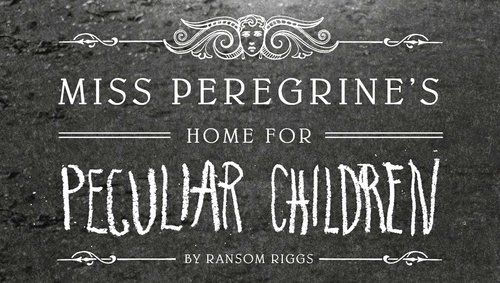 RL Book Club #86: Miss Peregrine's Home for Peculiar Children