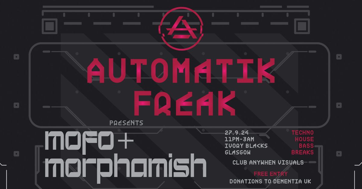 Automatik Freak - Mofo & Morphamish (Free techno party at Ivory Blacks)