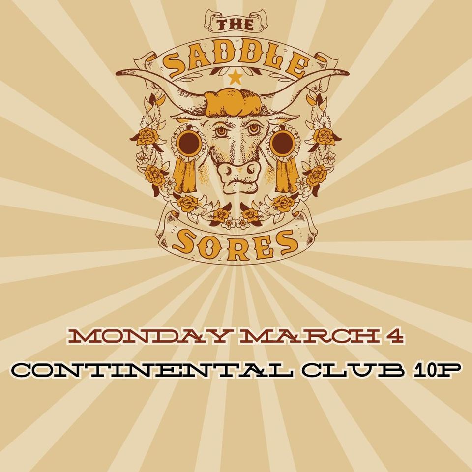 Saddle Sores at Continental Club Monday 10p