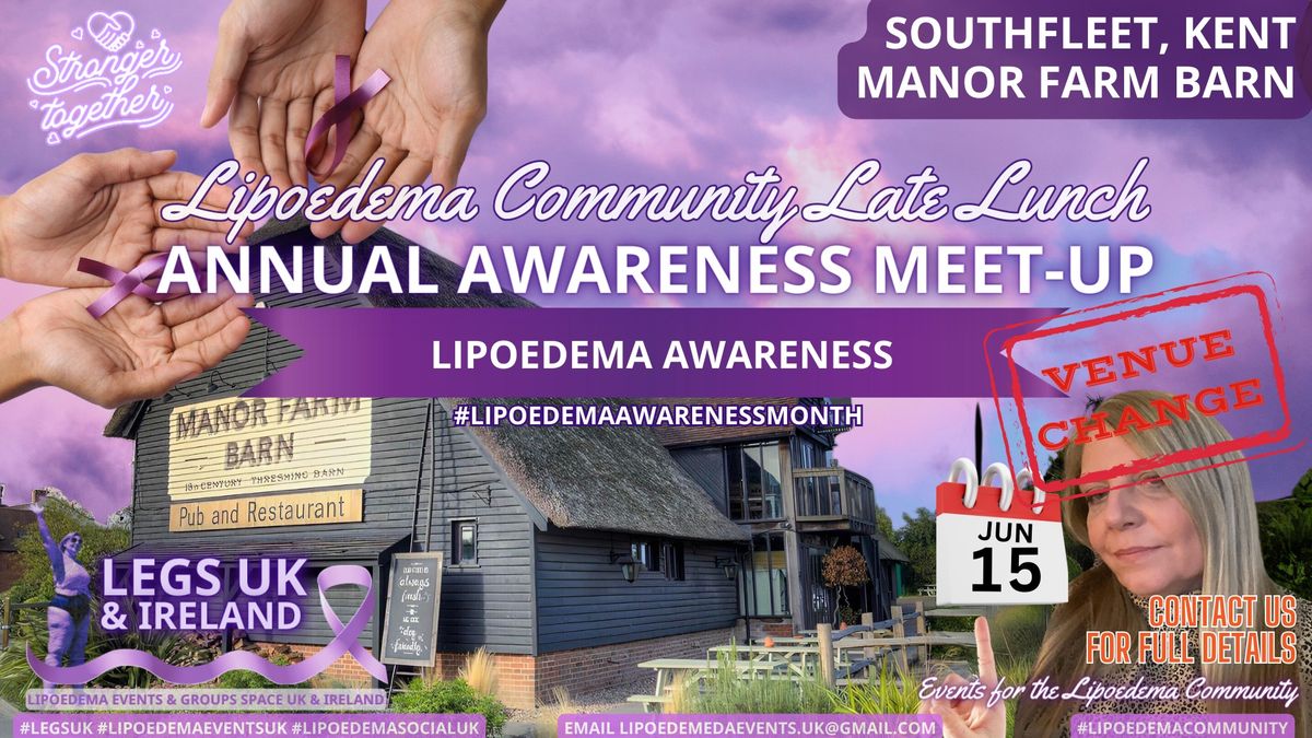SOUTHFLEET, KENT - Lipoedema Awareness Month Lunch