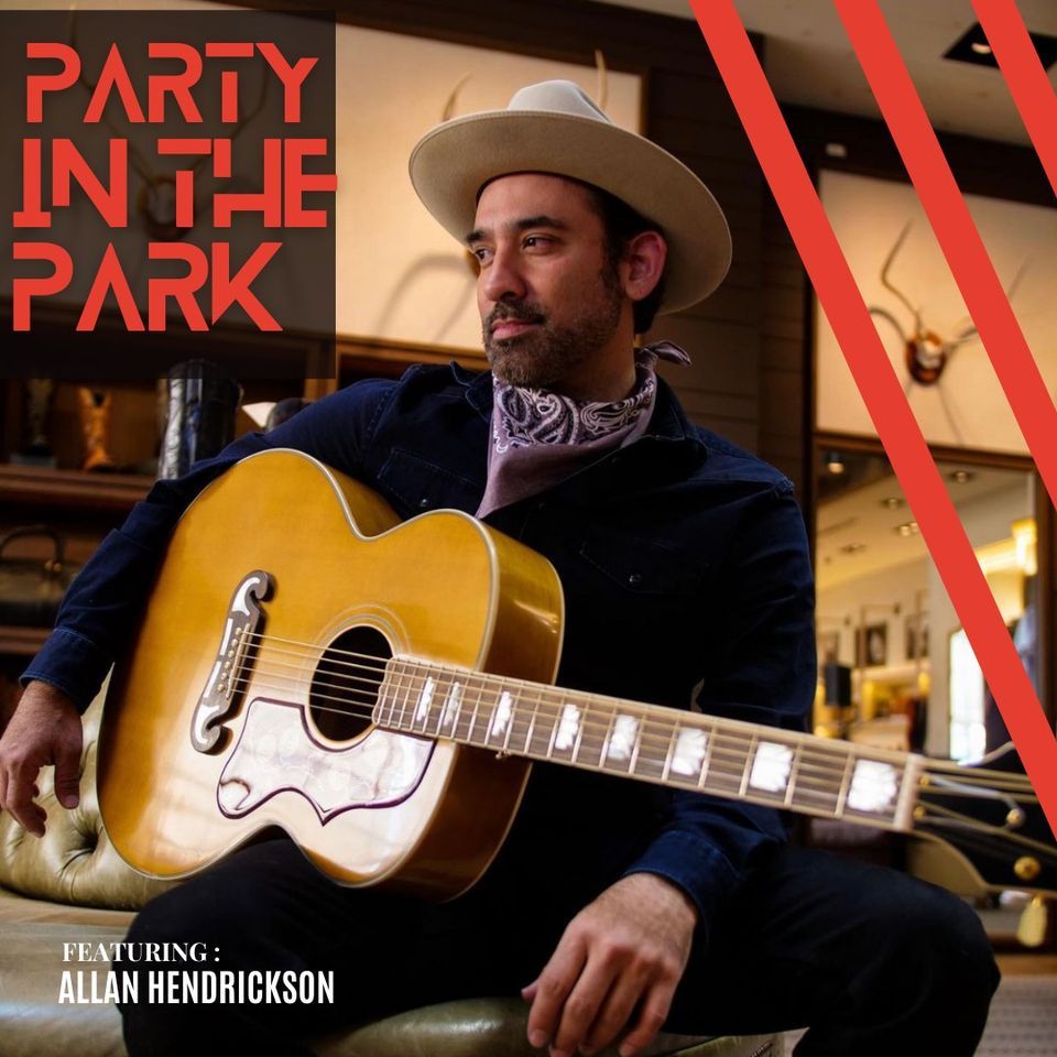 Party in the Park - Allan Hendrickson